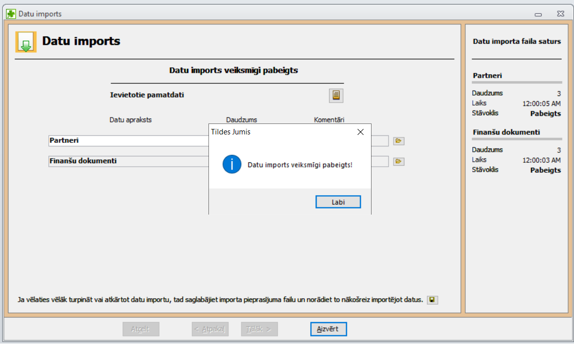 Faila importēšana notikusi veiksmīg