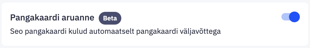 Pangakaardi aruande funktsiooni aktiveerimise nupp.