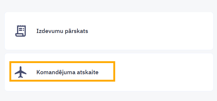 Komandējuma atskaite izvēle